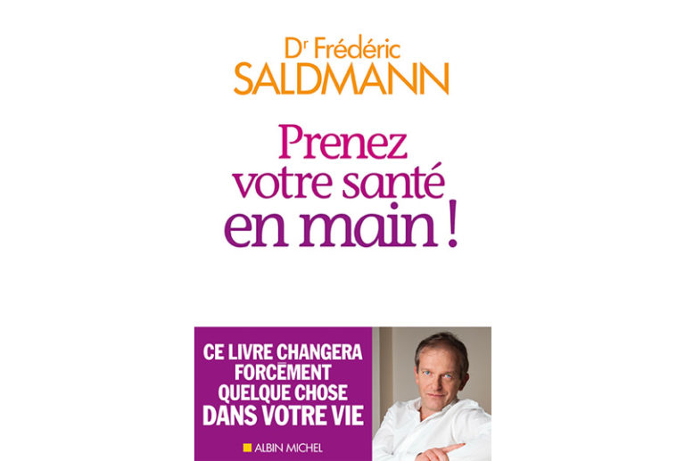 « Prenez votre santé en main » du docteur Frederic Saldmann - SandSab